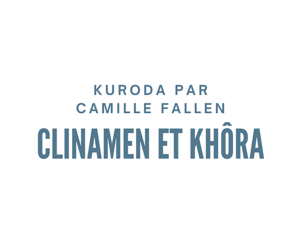 Aki Kuroda par Camille Fallen - Clinamen et Khôra